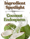 Coconut Endosperm ~ Nature’s Reservoir of Life