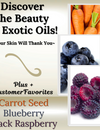 Discover the Beauty of Exotic Oils ~ Your Skin Will Thank You