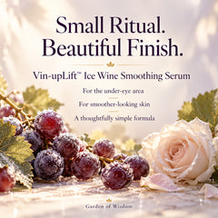 Garden of Wisdom Vin-upLift Ice Wine Smoothing Serum promotional graphic featuring frosted grapes and roses with a message about smoother-looking skin.